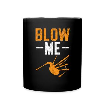 Blow Me Instrument Bagpipes Musicien Bagpipes - Mug uni - noir - Devant