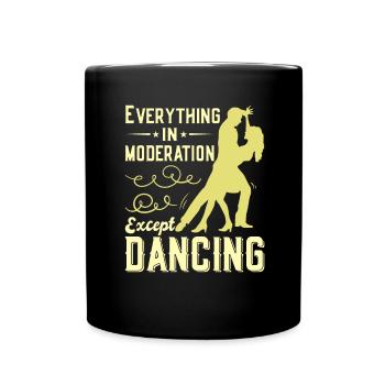 Tanzen Spruch Ballsaal Paartanz Tanz Tanzfläche - Tasse einfarbig - Schwarz - Vorne