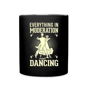 Tanzen Spruch Ballsaal Paartanz Tanz Tanzfläche - Tasse einfarbig - Schwarz - Vorne