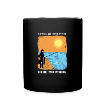 On Weekends I hook Up With Big Girl Who Swallow - Tasse einfarbig - Schwarz - Vorne