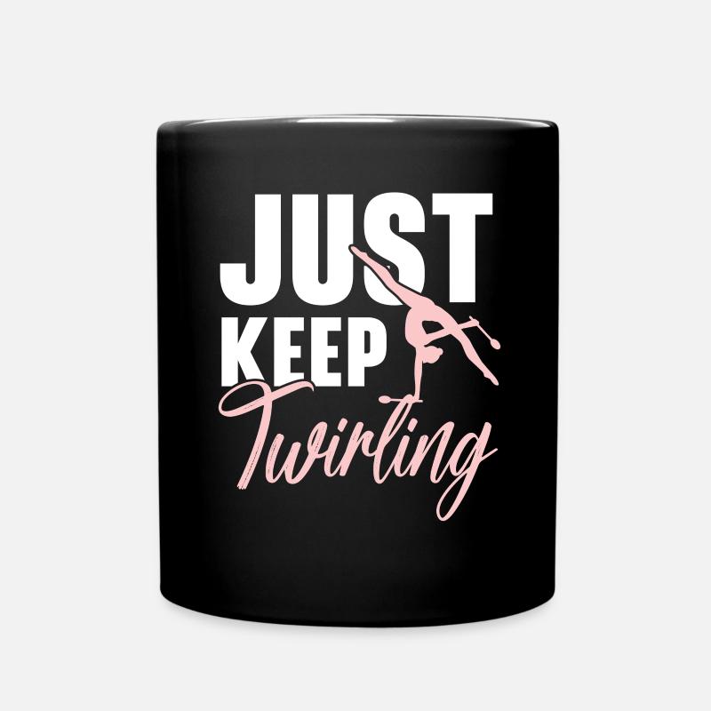 Ich wirble einfach weiter Baton Twirler Baton Twir - Tasse einfarbig - Schwarz