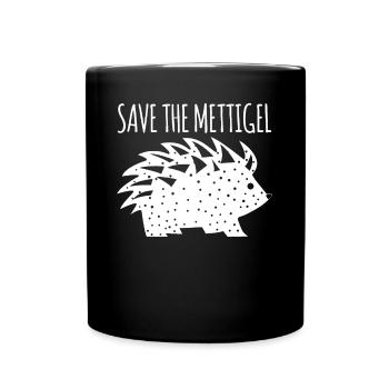 Mettigel Hackfleisch Mett Mettbrötchen - Tasse einfarbig - Schwarz - Vorne