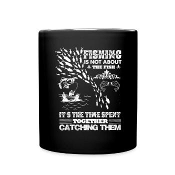 Fishing is not about the fish, but about - Full Colour Mug - black - Front