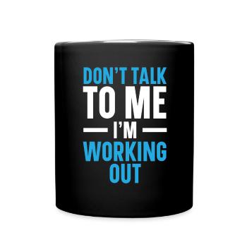 Ne me parlez pas, je m’entraîne Gym Fitness - Mug uni - noir - Devant