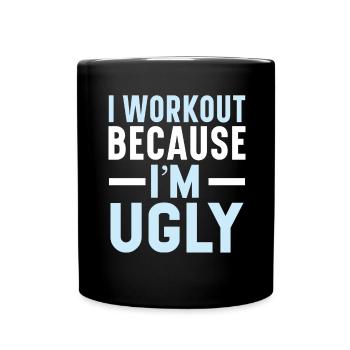 Je m’entraîne parce que je suis moche Trainer Gym F - Mug uni - noir - Devant