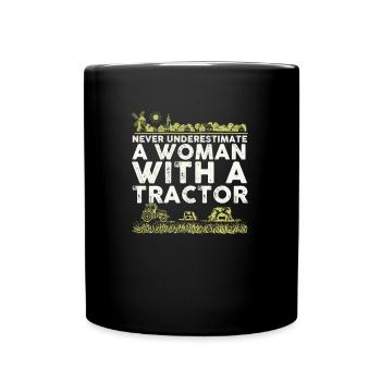Never underestimate a Woman with a Tractor I farm - Full Colour Mug - black - Front