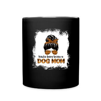 kinda busy being a dog mom Boxer - Full Colour Mug - black - Front