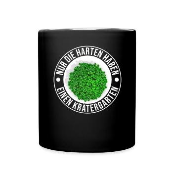 Die Harten Haben Kräutergarten Gartenarbeit - Tasse einfarbig - Schwarz - Vorne