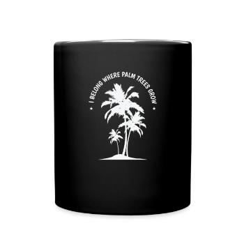 J’appartiens là où poussent des palmiers Vacances - Mug uni - noir - Devant