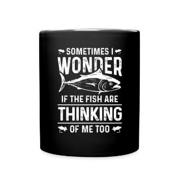 Manchmal frage ich mich, ob die Fische auch an mic - Tasse einfarbig - Schwarz - Vorne