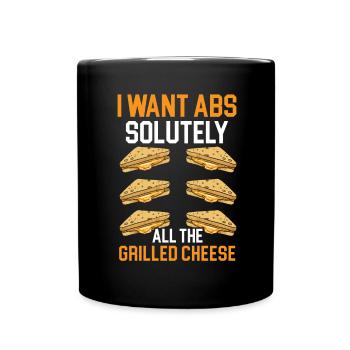 Ich will unbedingt den ganzen gegrillten Käse Käse - Tasse einfarbig - Schwarz - Vorne