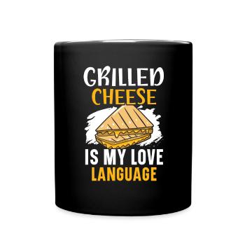 Gegrillter Käse ist meine Liebessprache Foodie Che - Tasse einfarbig - Schwarz - Vorne