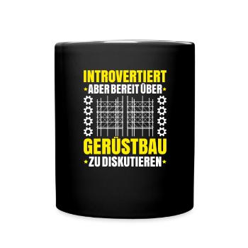 Gerüstbauer Gerüstbau Gerüstmonteur Scaffolder - Tasse einfarbig - Schwarz - Vorne