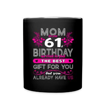 Funny Birthday Wishes Women 61st Birthday - Full Colour Mug - black - Front