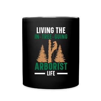 Das Leben eines Baumpflegers in den Bäumen Arboris - Tasse einfarbig - Schwarz - Vorne