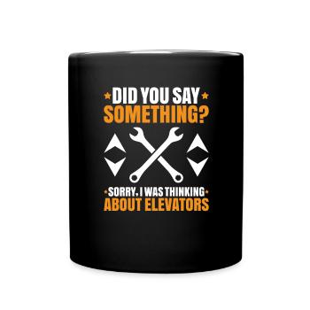 Elevator Fitter Elevator Mechanic Elevator Mechanic - Full Colour Mug - black - Front