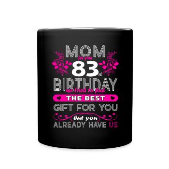 Funny Birthday Wishes Women 83rd Birthday - Full Colour Mug - black - Front