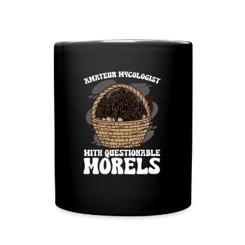 Amateur Mycologist With Questionable Morels - Full Colour Mug - black - Front