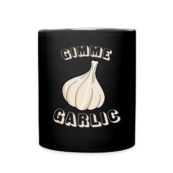Knoblauch Spruch Knoblauchzehe - Tasse einfarbig - Schwarz - Vorne