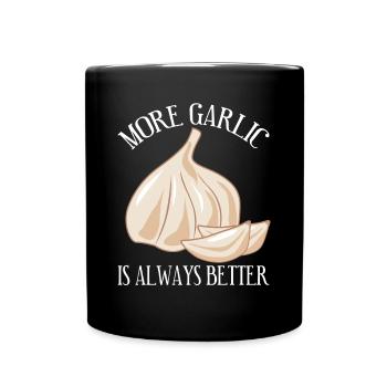 More Garlic - Tasse einfarbig - Schwarz - Vorne