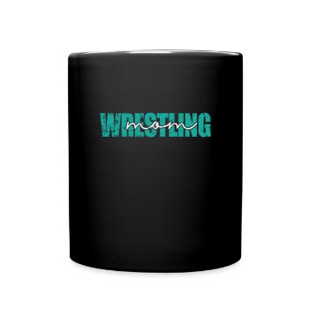 Wrestling Mom Ring Fight Show Stunt - Full Colour Mug - black - Front