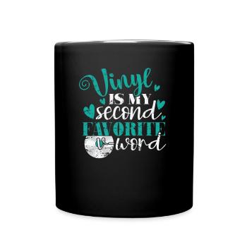 Vinyl Is my second Favorite V-Word Music - Full Colour Mug - black - Front
