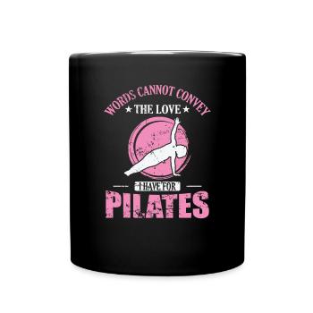 Les mots ne peuvent pas transmettre l’amour que j’ai pour le Pilates - Mug uni - noir - Devant