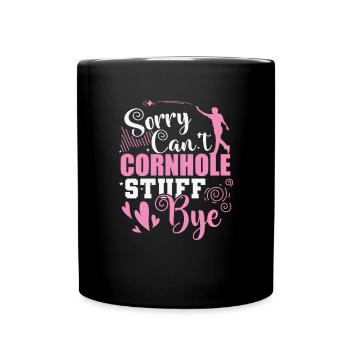 Désolé ne peut pas Cornhole Stuff Bye Hobby - Mug uni - noir - Devant