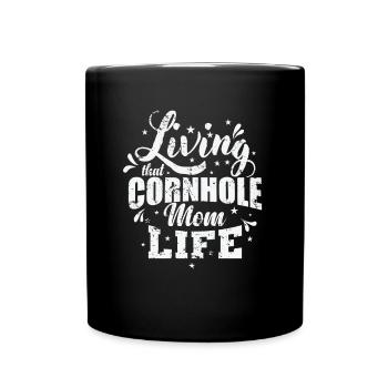 Living that Cornhole Mom Life Spiel Hobby - Tasse einfarbig - Schwarz - Vorne