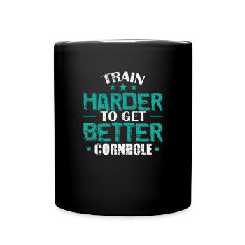 Train Harder to get better Cornhole Game - Full Colour Mug - black - Front