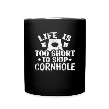 Life is too short to skip cornhole game - Full Colour Mug - black - Front