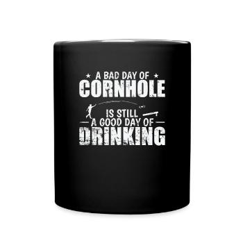 Bad Day of Cornhole is still good Day of Drinking - Full Colour Mug - black - Front