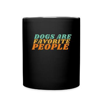 Dogs Are My Favorite People - Full Colour Mug - black - Front