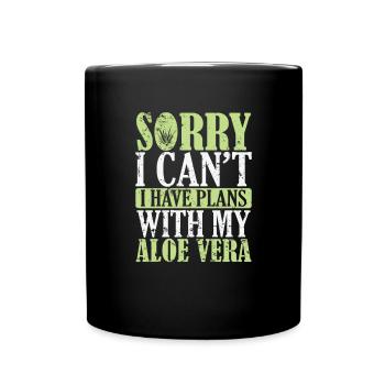 Désolé, je ne peux pas avoir de plans avec mon Aloe Vera - Mug uni - noir - Devant