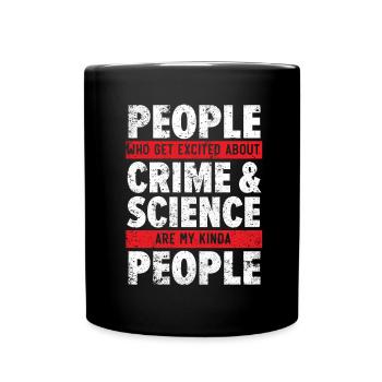 Des gens enthousiasmés par le crime et la science - Mug uni - noir - Devant