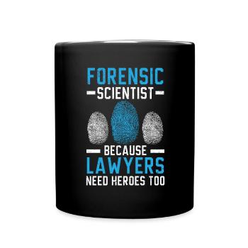 Forensische Wissenschaftlerin Weil auch Anwälte He - Tasse einfarbig - Schwarz - Vorne