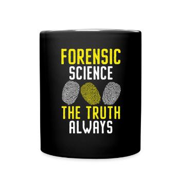 Forensische Wissenschaft Die Wahrheit Immer Forens - Tasse einfarbig - Schwarz - Vorne