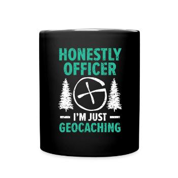 Ehrlich Officer ich bin nur Geocaching Geocache - Tasse einfarbig - Schwarz - Vorne