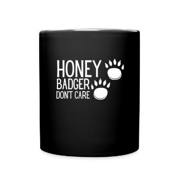 Honey Badger Don't Care - Tasse einfarbig - Schwarz - Vorne