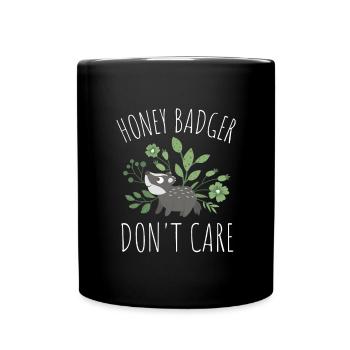 Honey Badger Don't Care - Tasse einfarbig - Schwarz - Vorne