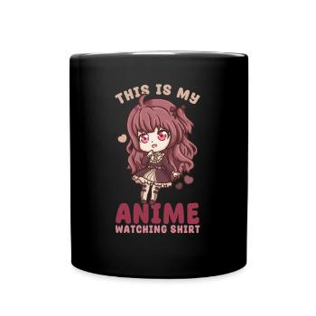 This Is My Anime Watching Shirt I Kawaii Otaku - Tasse einfarbig - Schwarz - Vorne