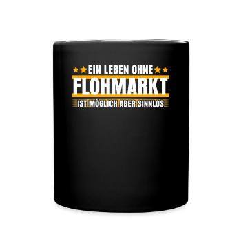 Trödelmarkt Witz Flohmarkt - Tasse einfarbig - Schwarz - Vorne