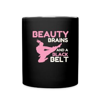 Beauty Brains And A Black Belt - Full Colour Mug - black - Front