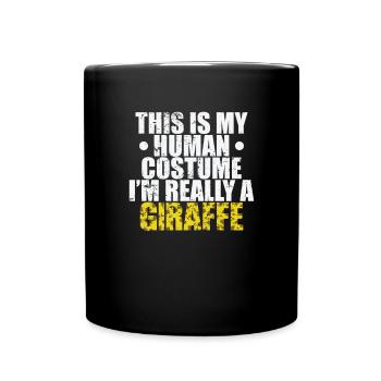 This is my Human Costume I'm Really a Giraffe - Tasse einfarbig - Schwarz - Vorne