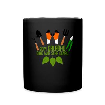 Galabauer Gartenbau Galabau Gärtner - Tasse einfarbig - Schwarz - Vorne