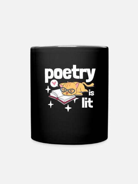 Poetry Is Lit - Tasse einfarbig - Schwarz