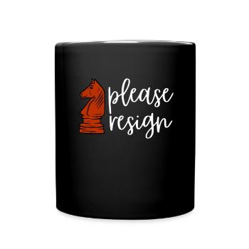 Échecs Veuillez démissionner - Mug uni - noir - Devant