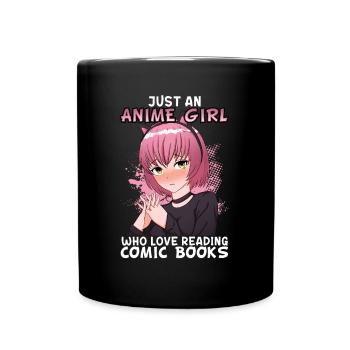 ANIMEGIRL3JUSTANANIMEGIRLWHOLOVESREADINGCOMICBOOK - Tasse einfarbig - Schwarz - Vorne