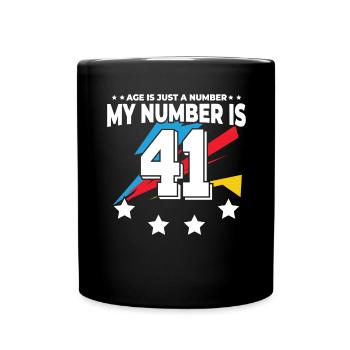 Age is just a number – 41st birthday - Full Colour Mug - black - Front