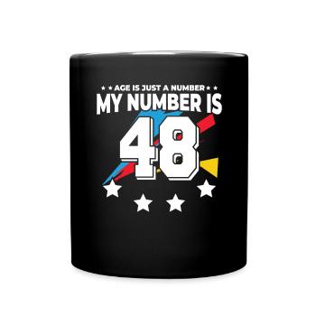 L’âge n’est qu’un chiffre – 48e anniversaire - Mug uni - noir - Devant